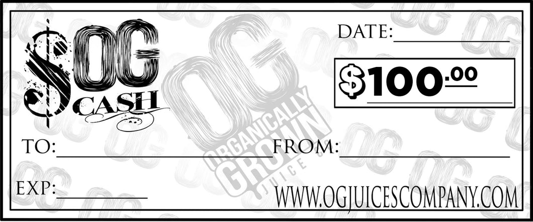 OG Juice Co. Gift Certificate $100.00