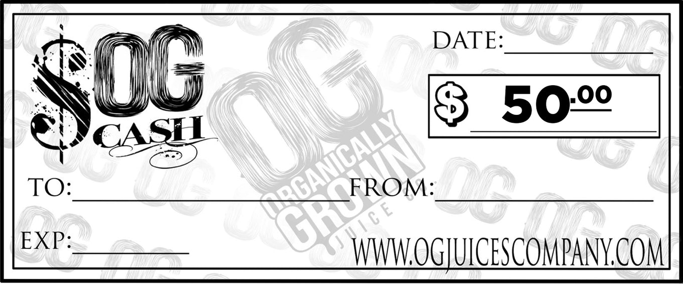 OG Juice Co. Gift Certificate $50.00